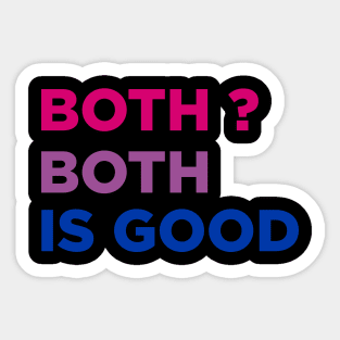 Both Both is Good Sticker